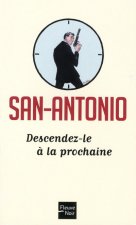 Descendez-le à la prochaine