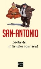 Lâche-le, il tiendra tout seul