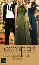 Gossip girl - numéro 15 C'est toujours mieux ailleurs -poche-
