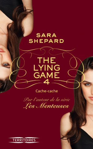 The lying game - tome 4 Cache-cache