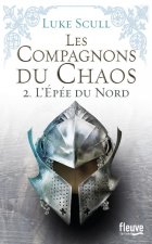 Les compagnons du chaos - tome 2 L'épée du Nord