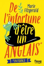 De l'infortune d'etre un Anglais (en France)