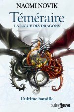Téméraire - tome 9 La ligue des dragons