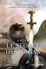 La Trilogie de Shiva - tome 2 Le Secret des Nagas