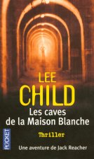 Les caves de la Maison Blanche