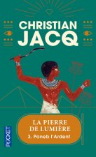 La pierre de lumière - tome 3 Paneb l'ardent