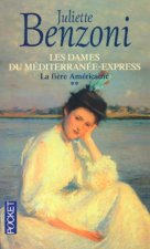 Les dames du mediterranée-express - tome 2 La fière américaine