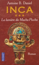 Inca - tome 3 La lumière du Machu Picchu