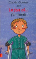 La fois où... j'ai menti