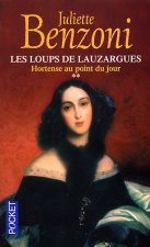 Loups Lauzargues - tome 2 Hortense au point du jour