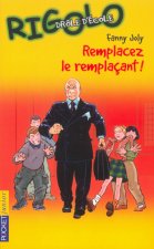 Rigolo Drôle d'école - tome 36 Remplacez le remplacant