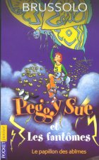Peggy Sue et les fantômes - tome 3 Le papillon abimés