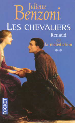 Les chevaliers - tome 2 Renaud ou la malédiction