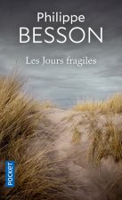 Les jours fragiles