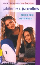 Totalement jumelles - numéro 2 Que la fête commence !
