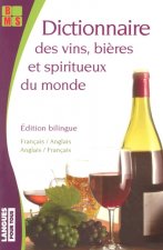 Dictionnaire des vins, bières et spiritueux du monde