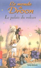 Le monde de Droon - tome 2 Le palais du volcan