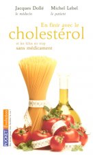 En finir avec le cholestérol et les kilos en trop 