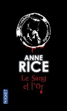 Le sang et l'or