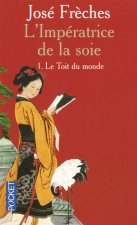 L'Impératrice de la soie - tome 1