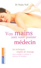 Vos mains sont votre premier médecin