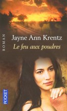 Le feu aux poudres