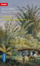 Nouvelles hispano-américaines - tome 2