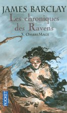 Les Chroniques des Ravens - tome 3 OmbreMage