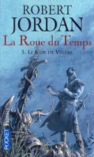 La Roue du Temps - tome 3 Le cor de Valère