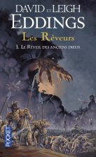 Les Rêveurs - tome 1 Le Réveil des anciens Dieux