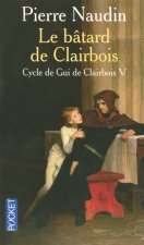 Cycle de Gui de Clairbois - tome 5
