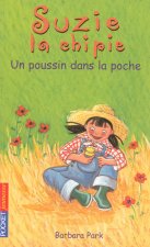Suzie la chipie - tome 15 Un poussin dans la poche