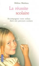La réussite scolaire