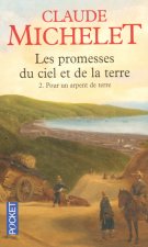 Pour un arpent de terre - tome 2