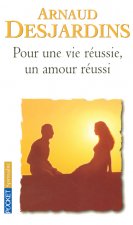 Pour une vie réussie, un amour réussi