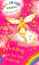 Les fées de la fête - tome 4 Manon, la fée des bonbons
