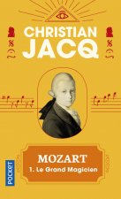 Mozart - tome 1 Le grand magicien