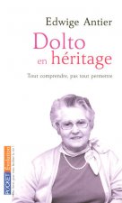 Dolto en héritage - tome 1