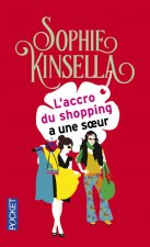 L'accro du shopping a une soeur