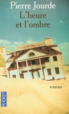 L'heure et l'ombre