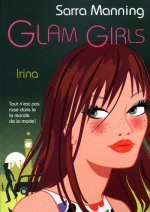 Glam Girls - tome 3 Irina