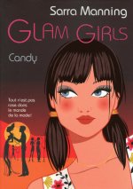 Glam Girls - tome 4 Candy