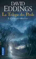 La Trilogie des Périls - tome 2 Ceux qui-brillent