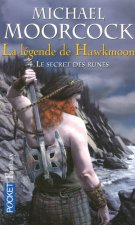 La légende de Hawkmoon - tome 4 Le secret des runes