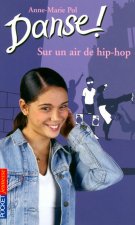 Danse ! - numéro 4 Sur un air de hip-hop