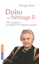 Dolto en héritage - tome 2