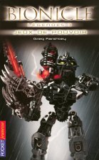 Bionicle - tome 3 Jeux de pouvoir