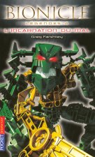 Bionicle - tome 4 L'incarnation du mal