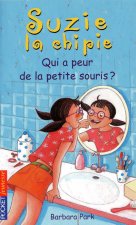 Suzie la chipie - tome 20 Qui a peur de la petite souris ?