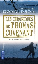 Les chroniques de Thomas Covenant - tome 3 La terre dévastée